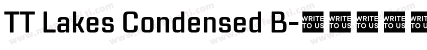 TT Lakes Condensed B字体转换